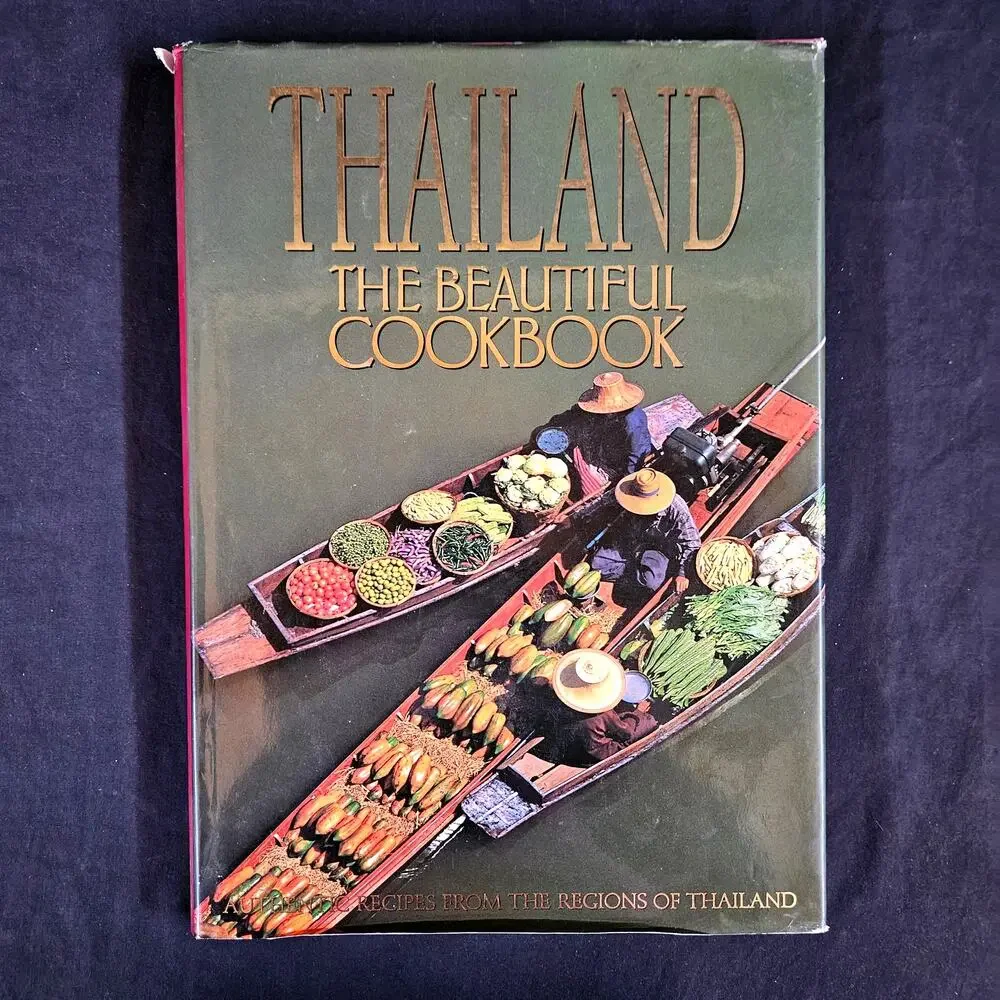 Thailand The Beautiful Cookbook Hardcover Authentic Recipes‎ from this Region